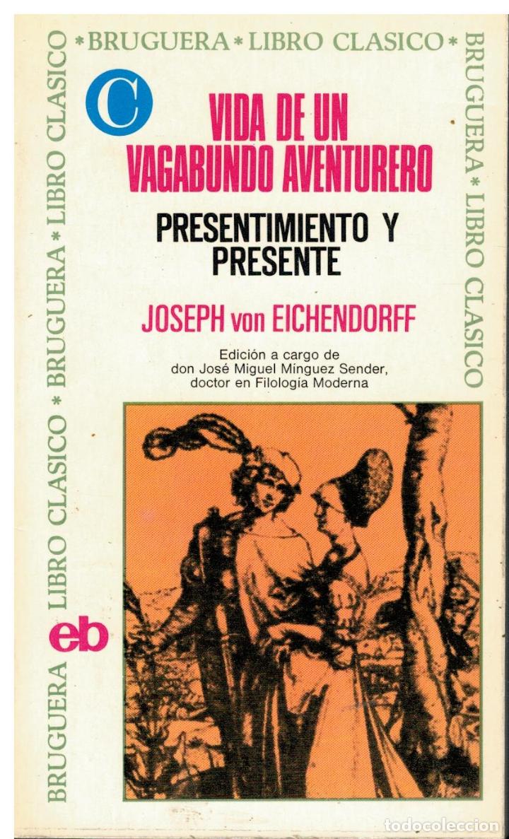 Libros: VIDA DE UN VAGABUNDO AVENTURERO / PRESENTIMIENTO Y PRESENTE. Ed. de Jos&eacute; Miguel M&iacute;nguez Sender. - Foto 1