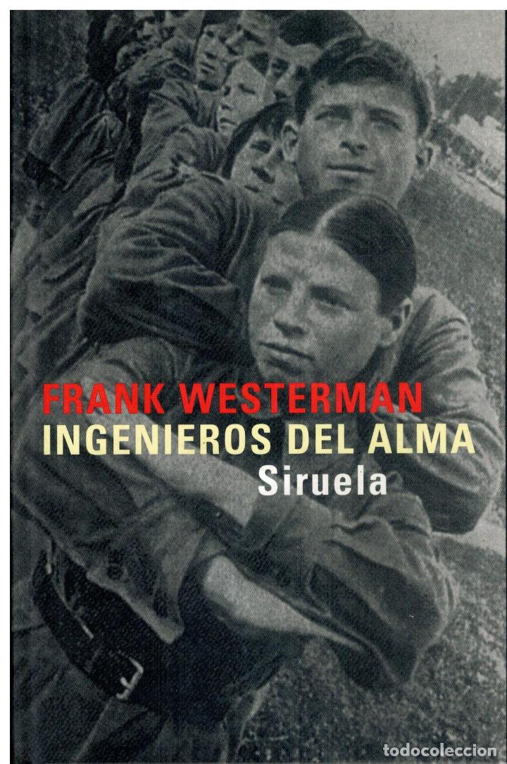 Libros: INGENIEROS DEL ALMA. 1&ordf; edici&oacute;n espa&ntilde;ola. - Foto 1