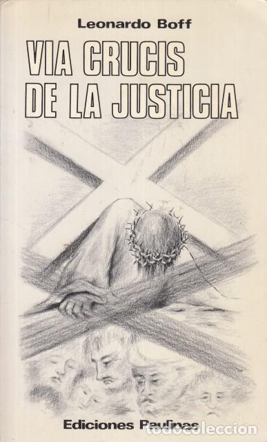 Libros: VIA CRUCIS DE LA JUSTICIA - BOFF, LEONARDO - Foto 1