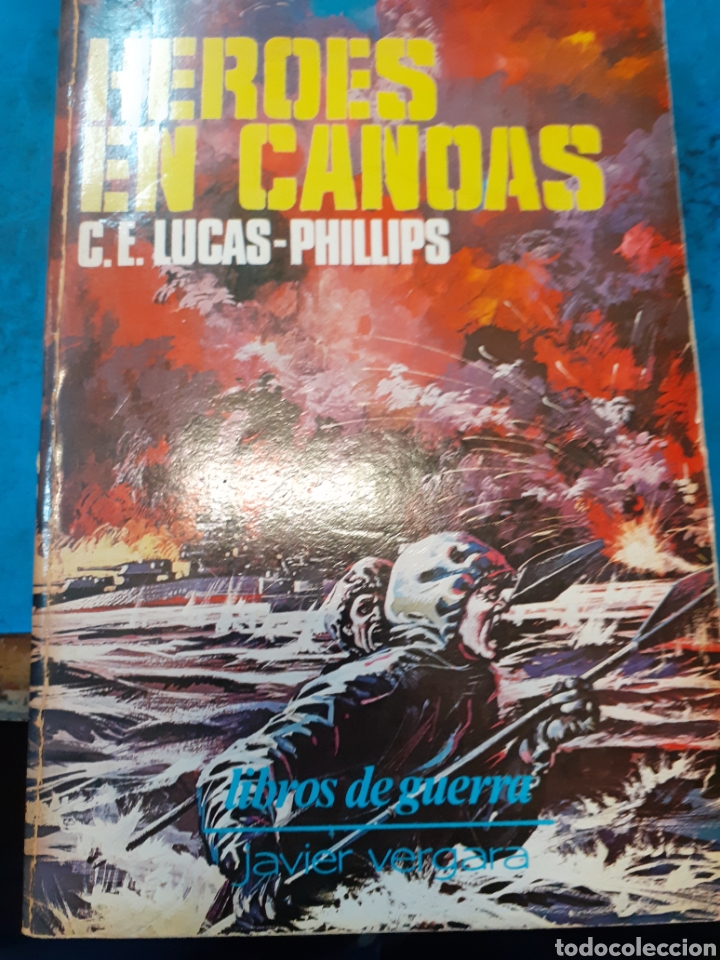 Libros: HEROES EN CANOAS - LUCAS PHILLIPS,C.E. - Foto 1