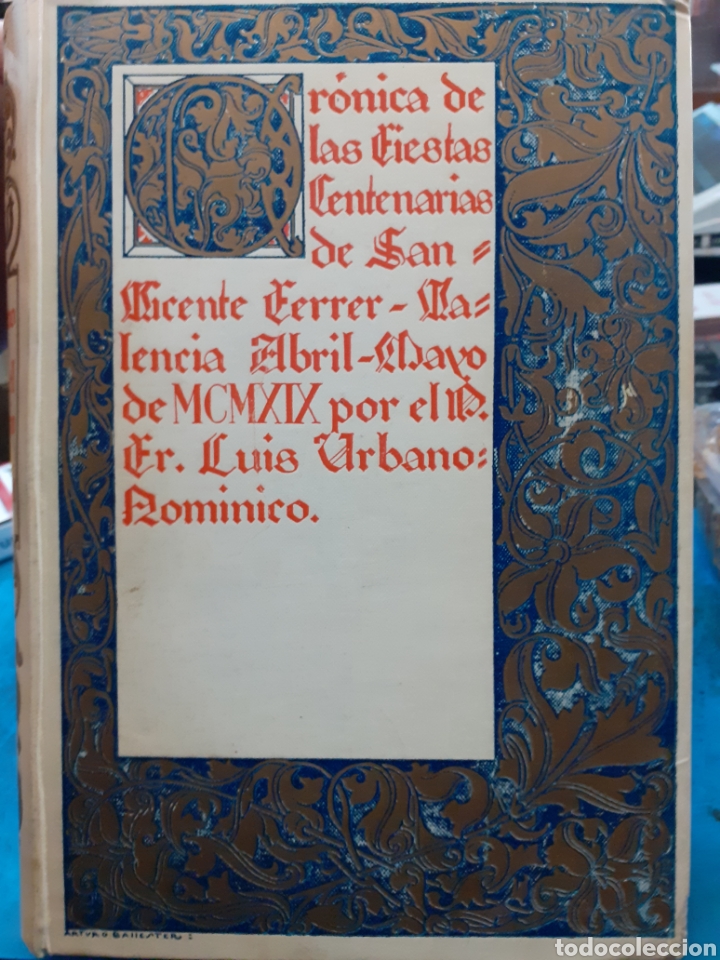 Livres: CRONICA OFICIAL DE LAS FIESTAS CELEBRADAS POR VALENCIA EN EL V CENTENARIO DE LA MUERTE DE SAN VICENT