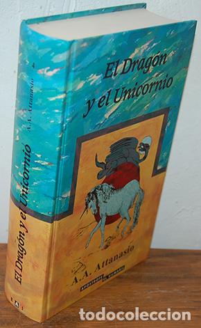 Libros: EL DRAG&Oacute;N Y EL UNICORNIO - A. A. ANASTTASIO - Foto 1