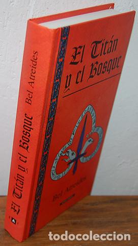 Libros: EL TINT&Aacute;N DEL BOSQUE - BEL ATRIDES - Foto 1