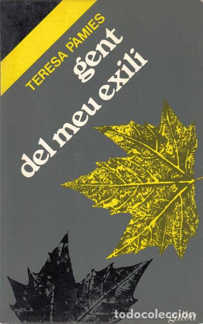 Libros: Gent del meu exili - Pamies, Teresa - Foto 1