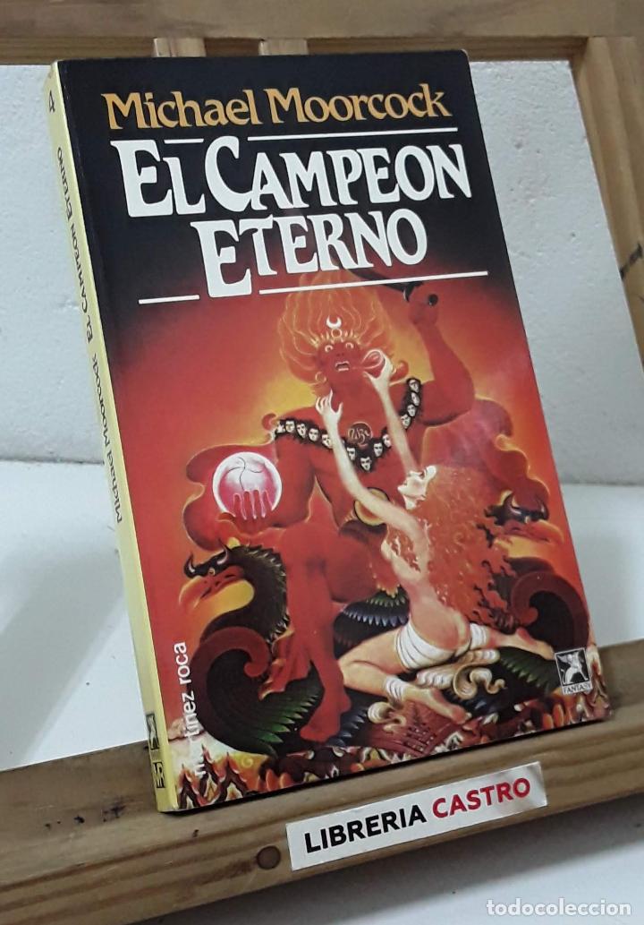 Libros: El Campe&oacute;n Eterno - Michael Moorcock - Foto 1