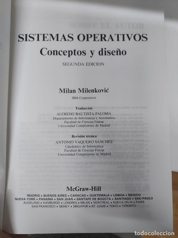 Libros: Sistemas operativos conceptos y dise&ntilde;os - Milan Milenkovic - Foto 3