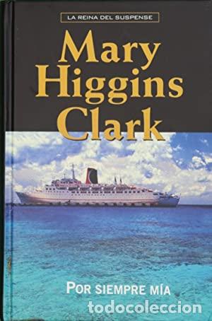 Libros: POR SIEMPRE M&Iacute;A - Clark,Mary Higgins - Foto 1