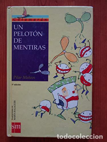 Libros: UN PELOT&Oacute;N DE MENTIRAS - Mateos,Pilar - Foto 1