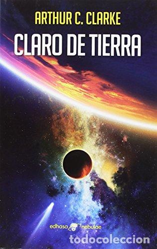 Libros: CLARO DE TIERRA - Clarke,Arthur C. - Foto 1