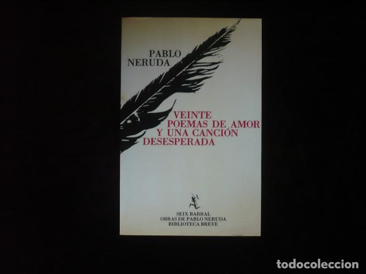 Libros: veinte poemas de amor y una cancion desesperada - pablo neruda - Foto 1