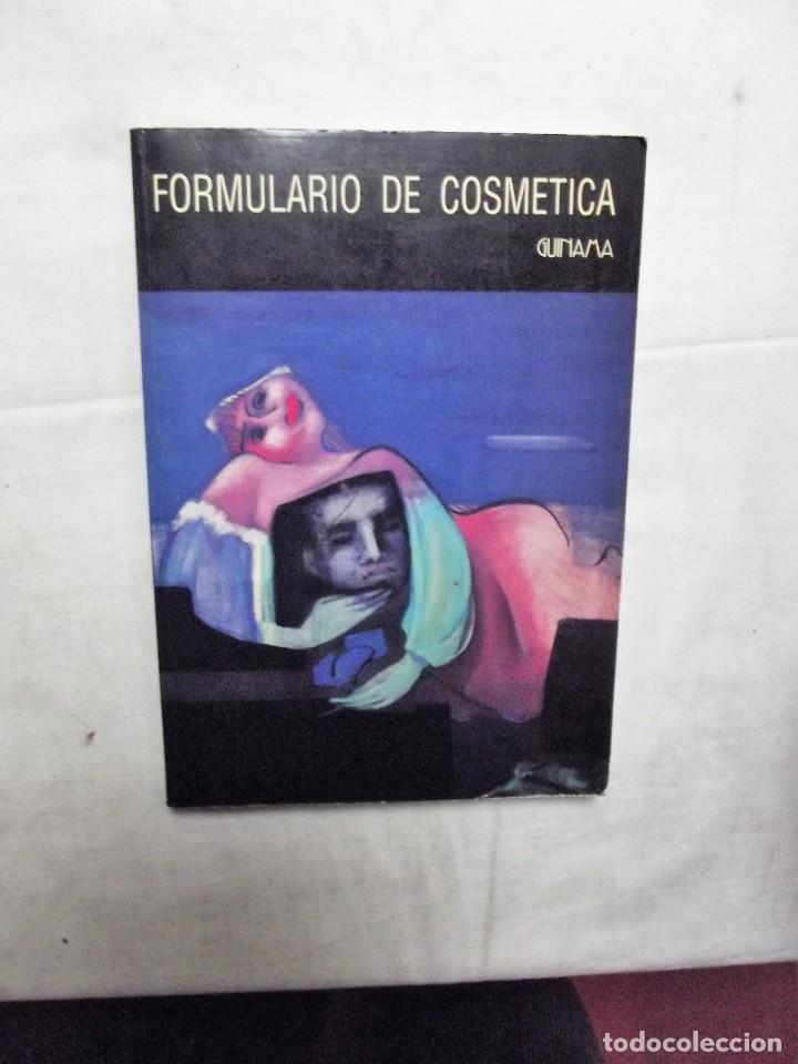 Libros: FORMULARIO DE COSMETICA