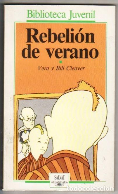 Libros: REBELION DE VERANO - CLEAVER, VERA Y BILL - Foto 4
