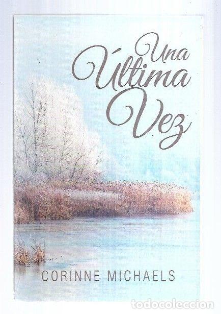 Libros: ULTIMA VEZ - UNA - MICHAELS, CORINNE - Foto 9
