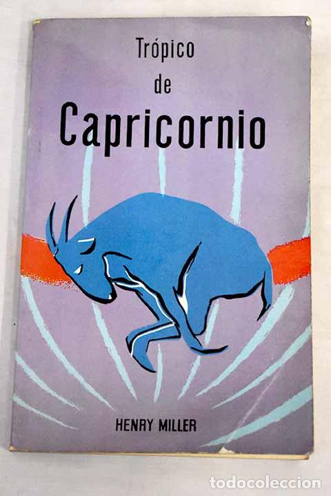 Libros: Tr&oacute;pico de capricornio.- Miller, Henry - Foto 1