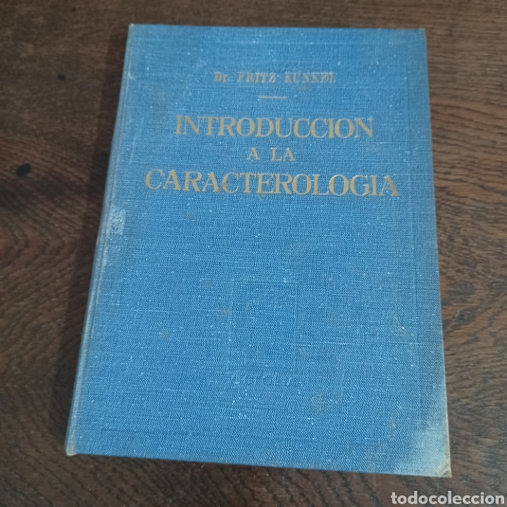 Libros: INTRODUCCION A LA CARACTEROLOGIA - DR FRITZ KUNKEL - EDITORIAL VICTORIA - Foto 10