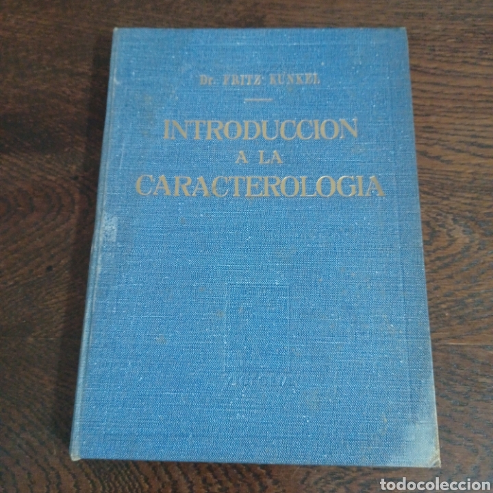 Libros: INTRODUCCION A LA CARACTEROLOGIA - DR FRITZ KUNKEL - EDITORIAL VICTORIA - Foto 1