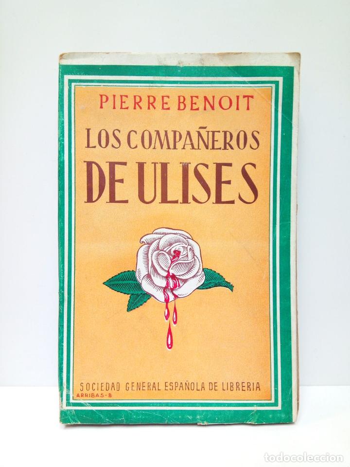 Libros: BENOIT, Pierre - Los compa&ntilde;eros de Ulises: Rosa de Sangre. (novela) - Foto 1