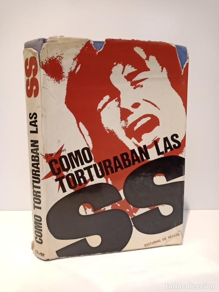 Libros: BOGATSVO, J. - C&oacute;mo torturaban las SS - Foto 1