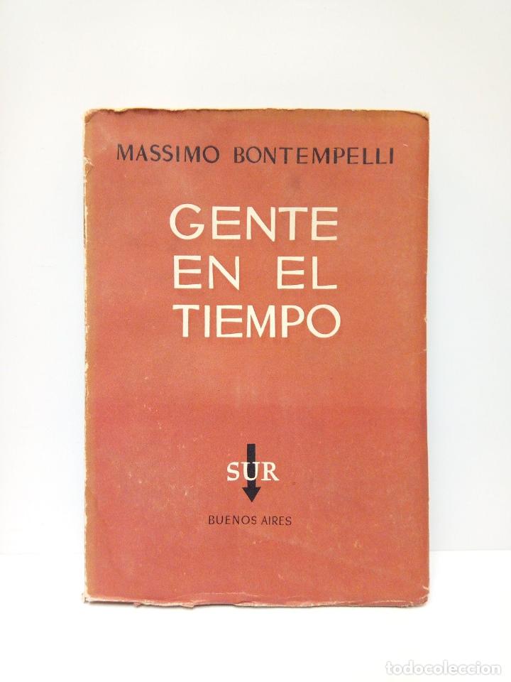 Libros: BONTEMPELLI, Massimo - Gente en el tiempo / Versi&oacute;n castellana de Lido Monti - Foto 1