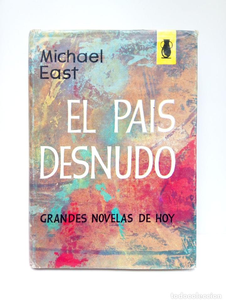 Libros: EAST, Michael - El pa&iacute;s desnudo - Foto 1
