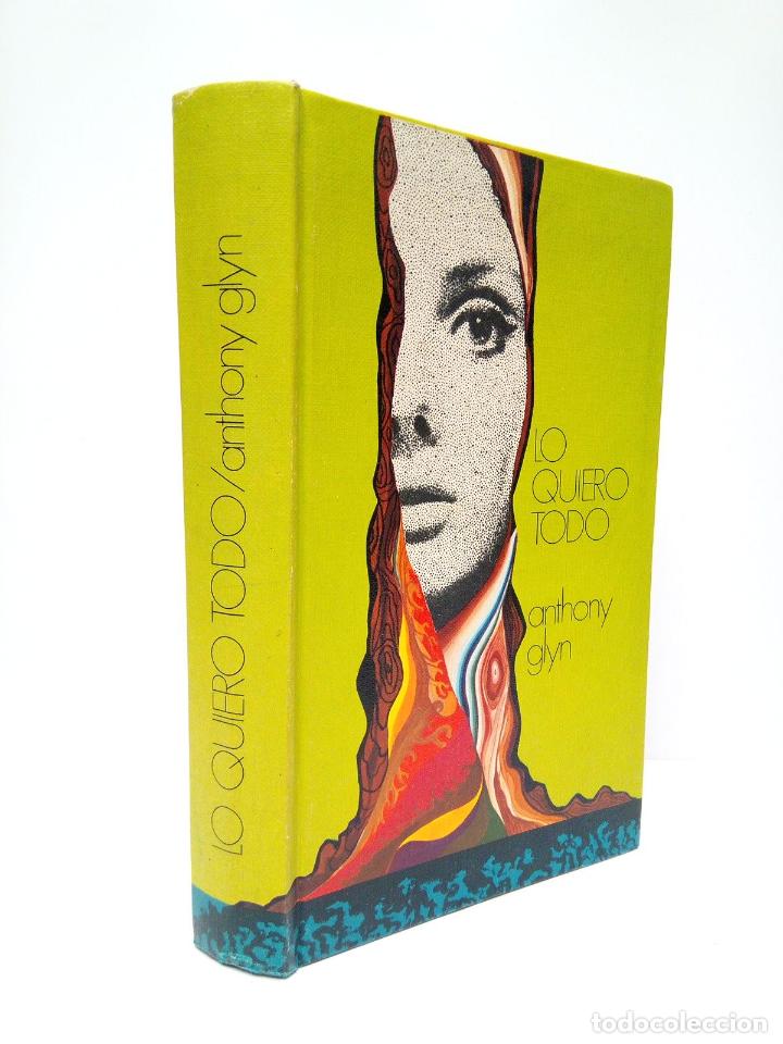 Libros: GLYN, Anthony - Lo quiero todo - Foto 1