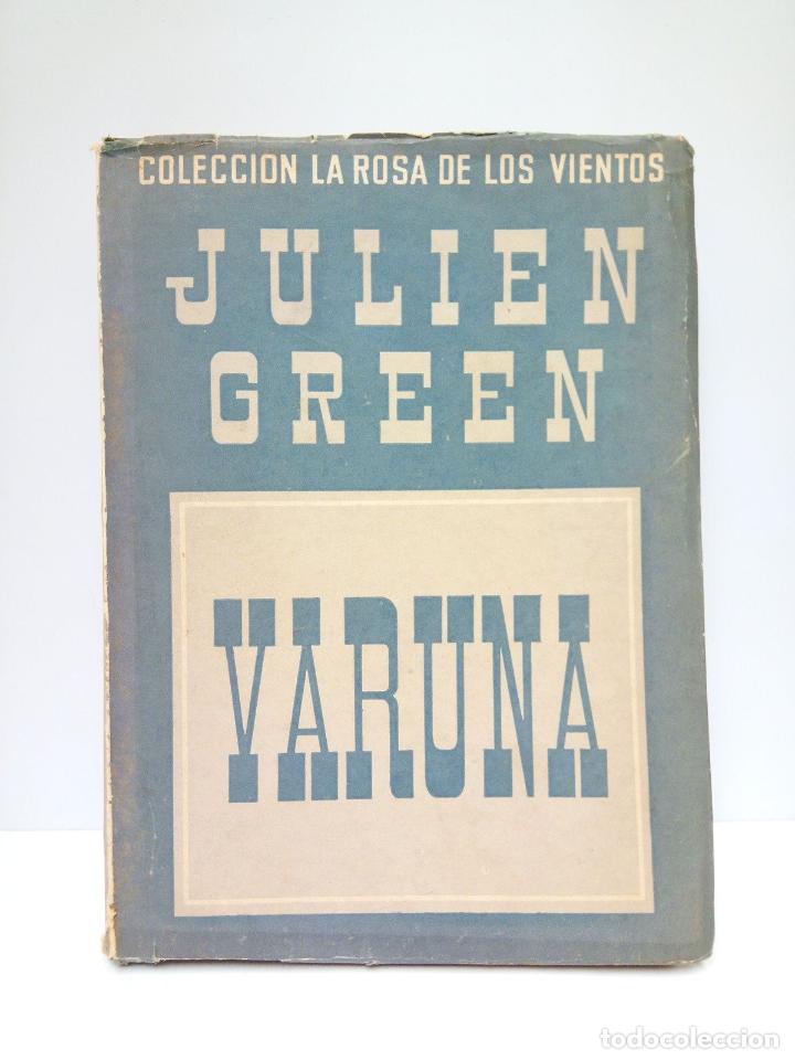Libros: GREEN, Julien - Varuna / Traducci&oacute;n de Pablo Palant - Foto 1
