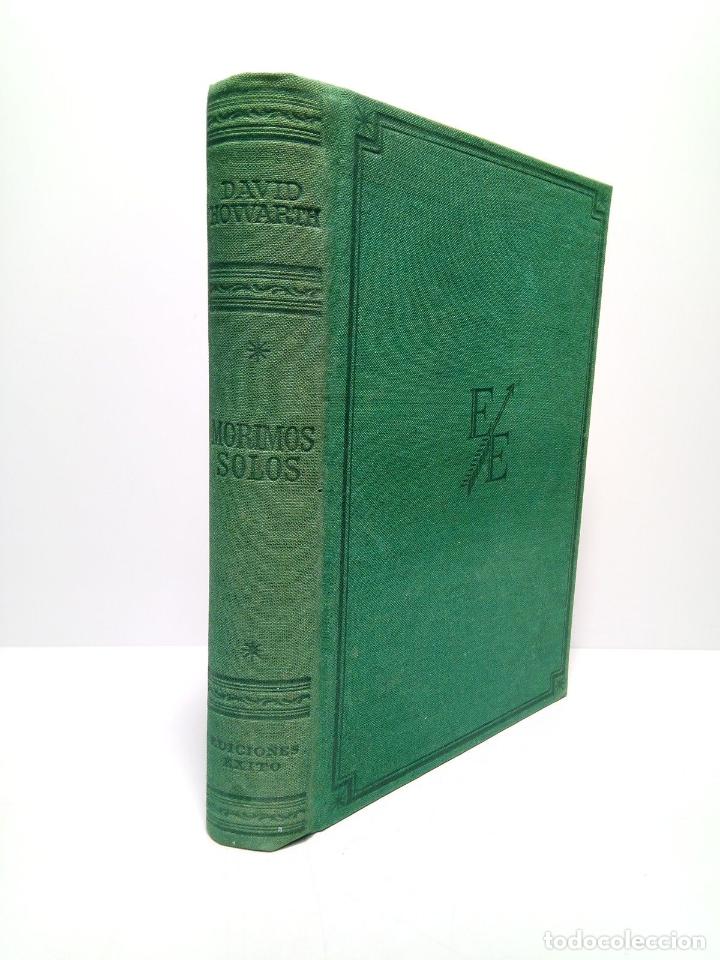 Libros: HOWARTH, David - Morimos solos / Versi&oacute;n espa&ntilde;ola de Vicente de Artadi - Foto 1