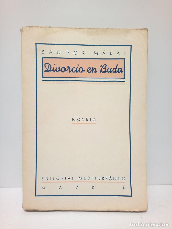 Libros: MARAI, S&aacute;ndor - Divorcio en Buda - Foto 1