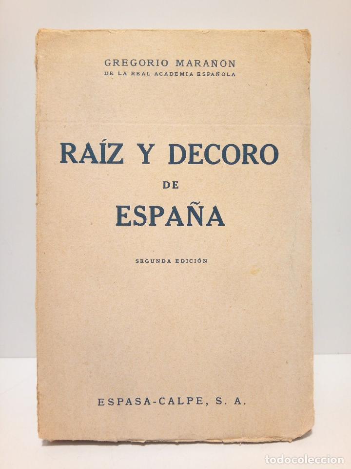 Libros: MARA&Ntilde;ON, Gregorio - Ra&iacute;z y decoro de Espa&ntilde;a - Foto 1