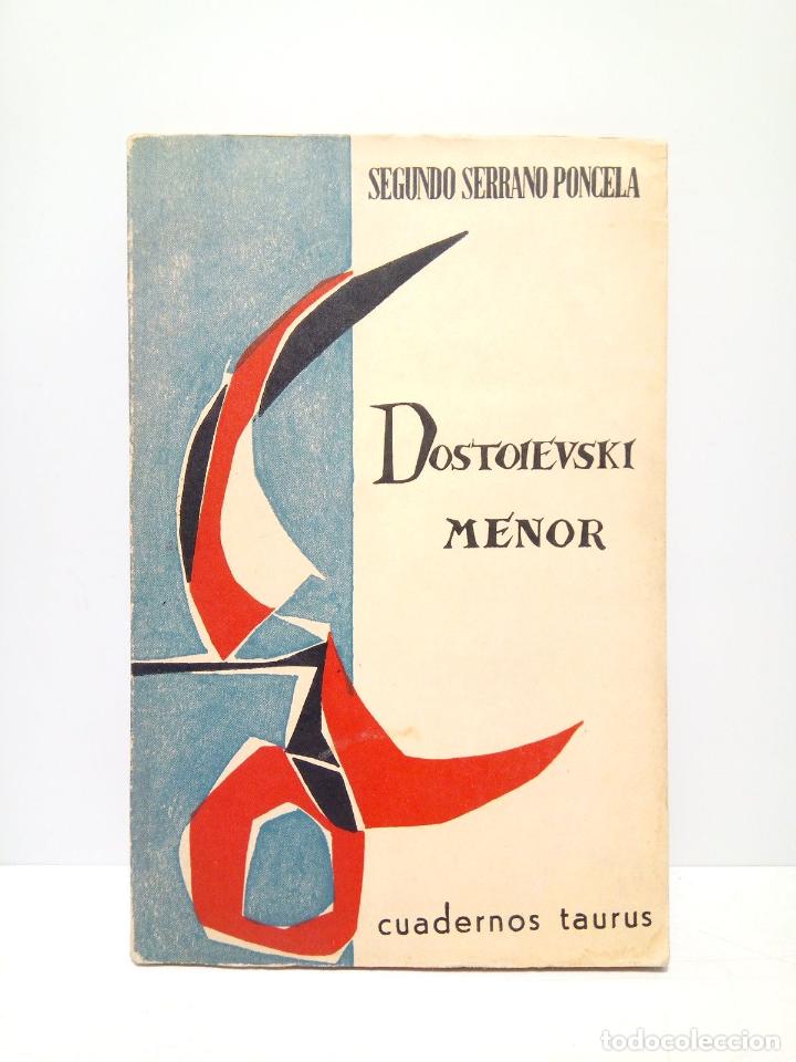 Libros: SERRANO PONCELA, Segundo - Dostoievski menor - Foto 1