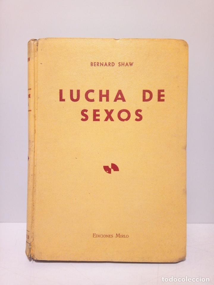 Libros: SHAW, Bernard - Lucha de sexos / Traducci&oacute;n de B. E. - Foto 1