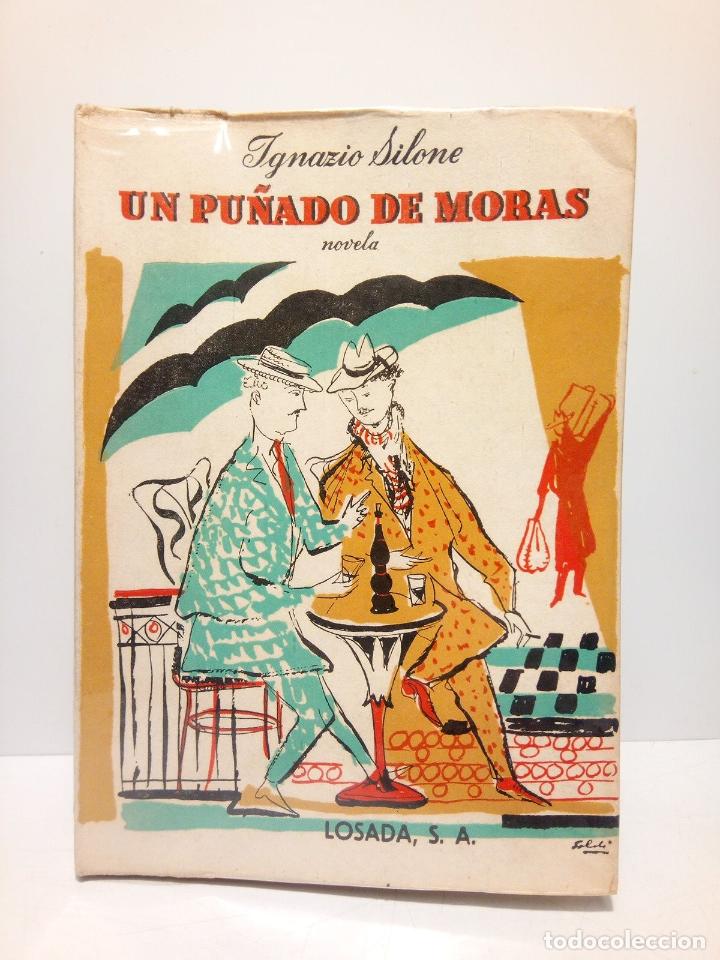 Libros: SILONE, Ignazio - Un pu&ntilde;ado de moras / Traducci&oacute;n de Roberto Bixio - Foto 1