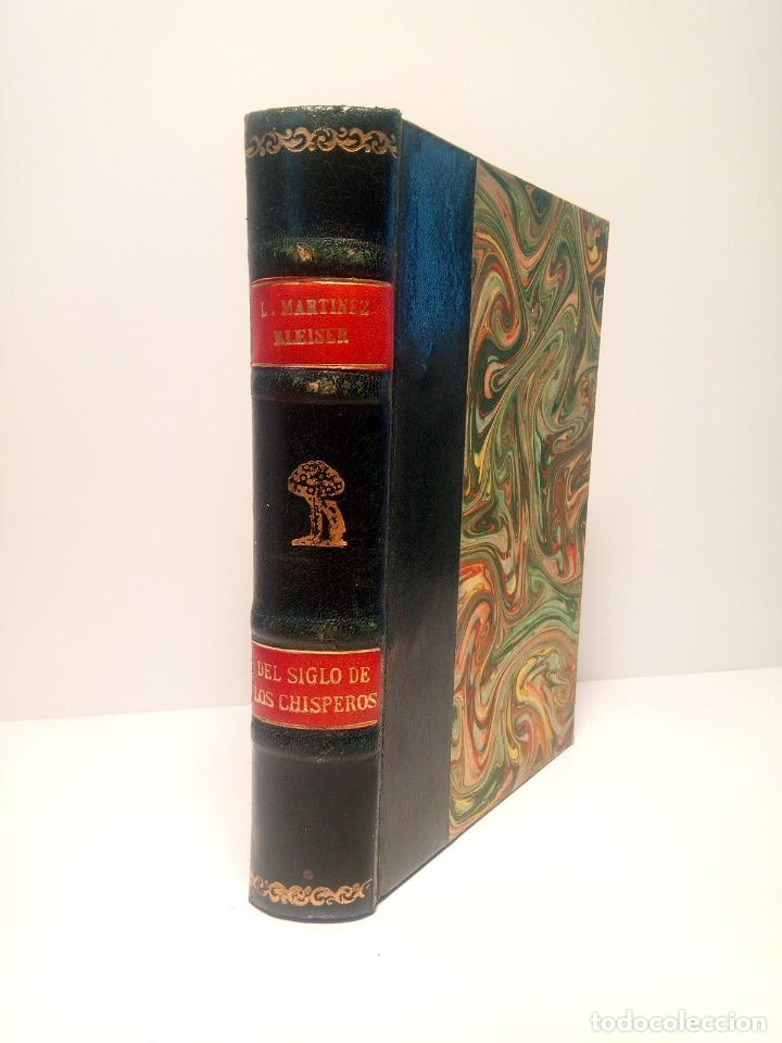 Libros: MARTINEZ KLEISER, Luis - Del siglo de los chisperos (Colecci&oacute;n de arrt&iacute;culos) - Foto 1