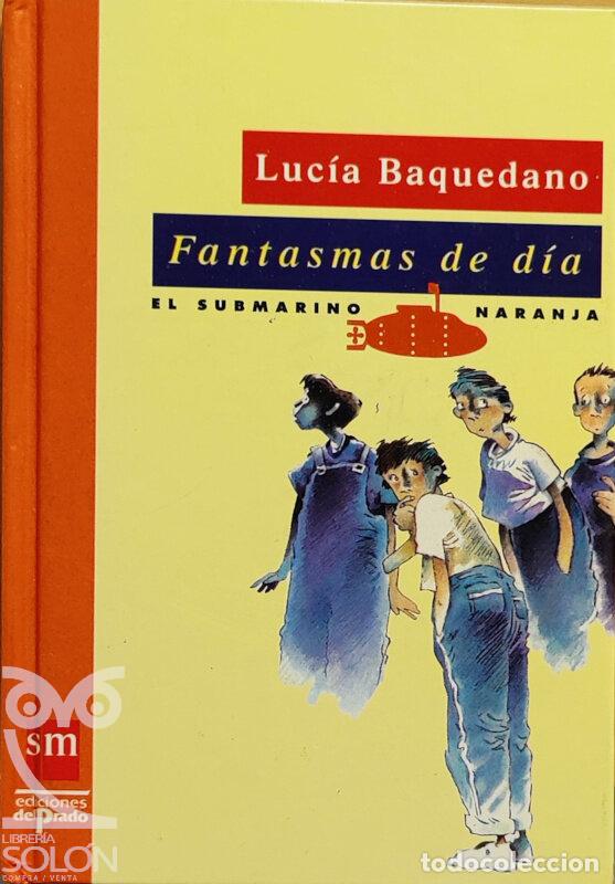 Libros: Fantasma de dia - Luc&iacute;a Baquedano Azcona - Foto 1
