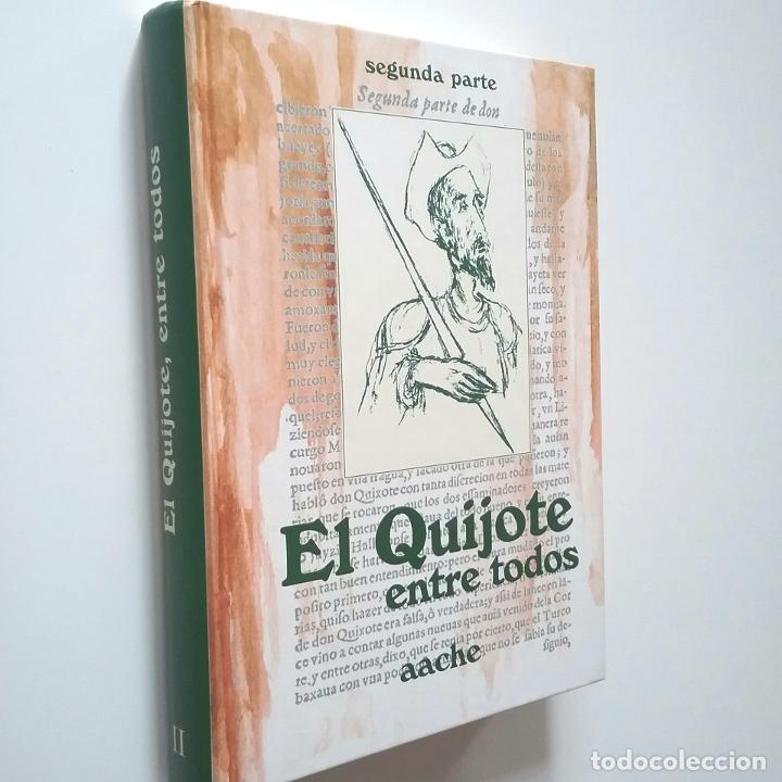 Libros: VV. AA. - El Quijote entre todos. Segunda parte - Foto 1