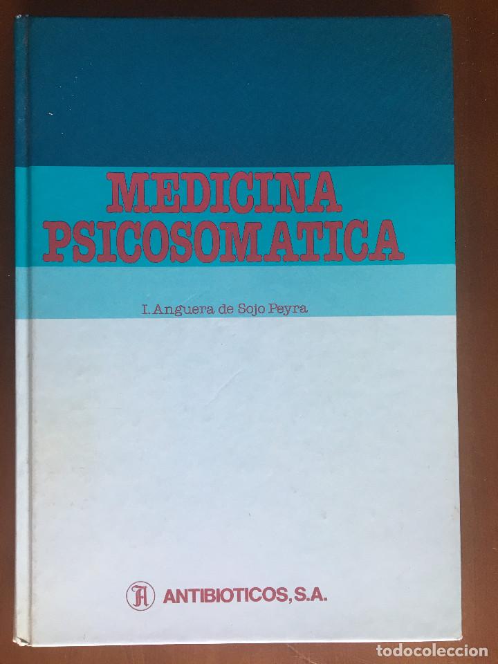 Libros: MEDICINA PSICOSOMATICA - I. ANGUERA DE SOJO PEYRA - Foto 1