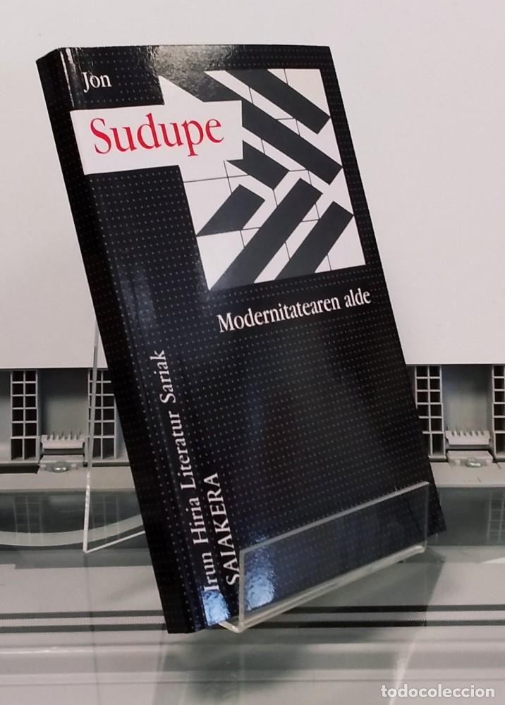 Libros: Modernitatearen Alde - Jon Sudupe - Foto 1