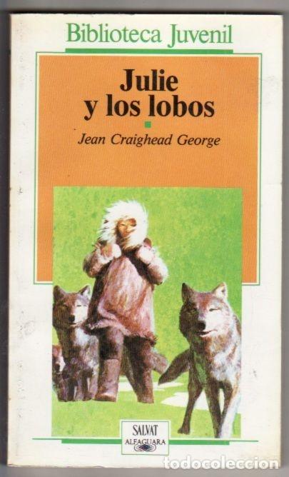 Libros: JULIE Y LOS LOBOS - GEORGE, JEAN CRAIGHEAD - Foto 3