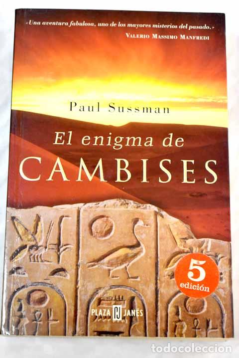 Libros: El enigma de Cambises.- Sussman, Paul - Foto 1