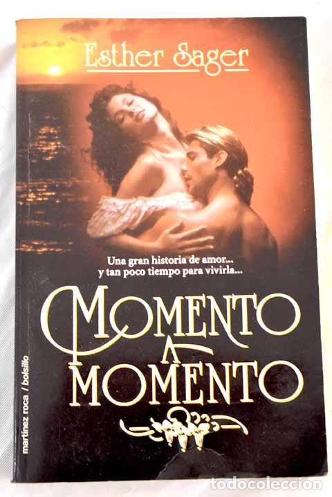 Libros: Momento a momento.- Sager, Esther - Foto 1