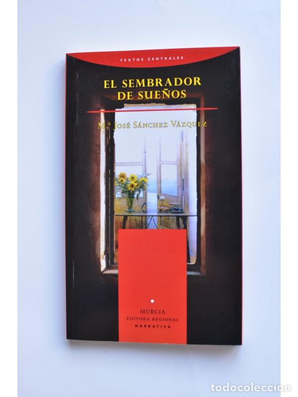 Libros: El sembrador de sue&ntilde;os - S&Aacute;NCHEZ V&Aacute;ZQUEZ, M&ordf; Jos&eacute; - Foto 1