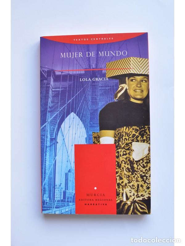 Libros: Mujer de mundo - GRACIA, Lola - Foto 1