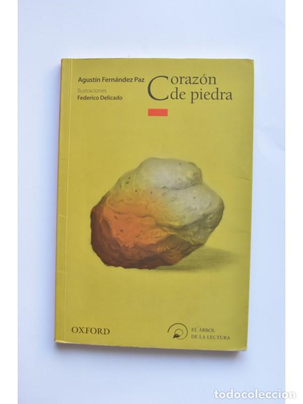 Libros: Coraz&oacute;n de piedra - FERN&Aacute;NDEZ PAZ, Agust&iacute;n - Foto 1