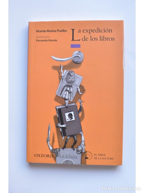 Libros: La expedici&oacute;n de los libros - MU&Ntilde;OZ PUELLES, Vicente - Foto 1