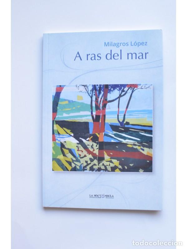 Libros: A ras del mar - L&Oacute;PEZ, Milagros - Foto 1