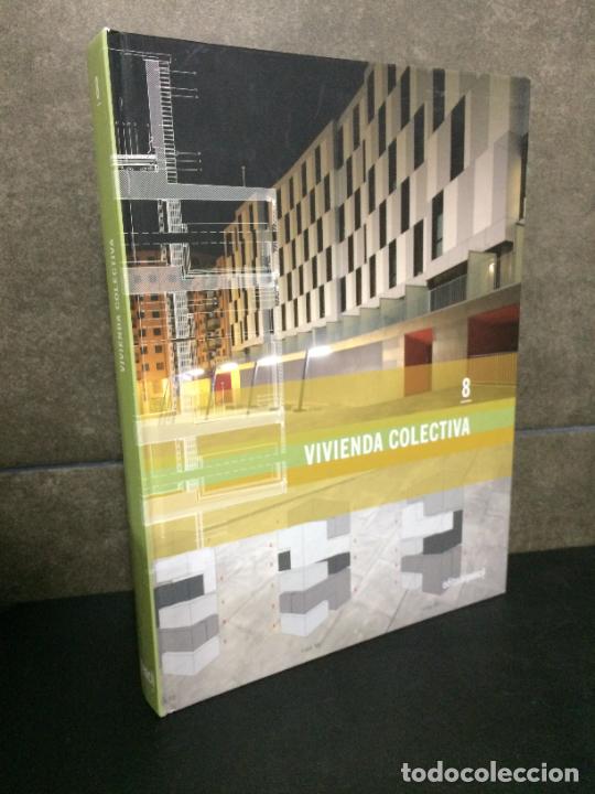 Libros: Vivienda Colectiva 8 (Arquitectura contemporanea). Antonio Gim&eacute;nez, Conchi Monzon&iacute;a, Juan Blesa.