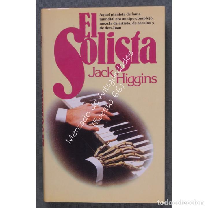 Libros: EL SOLISTA - JACK HIGGINS - C&Iacute;RCULO DE LECTORES - 1981 - Foto 1
