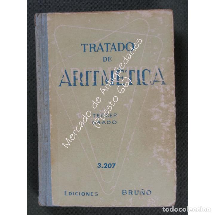 Libros: TRATADO DE ARITM&Eacute;TICA - TERCER GRADO - 3.207 EDICIONES BRU&Ntilde;O -1966 - Foto 1