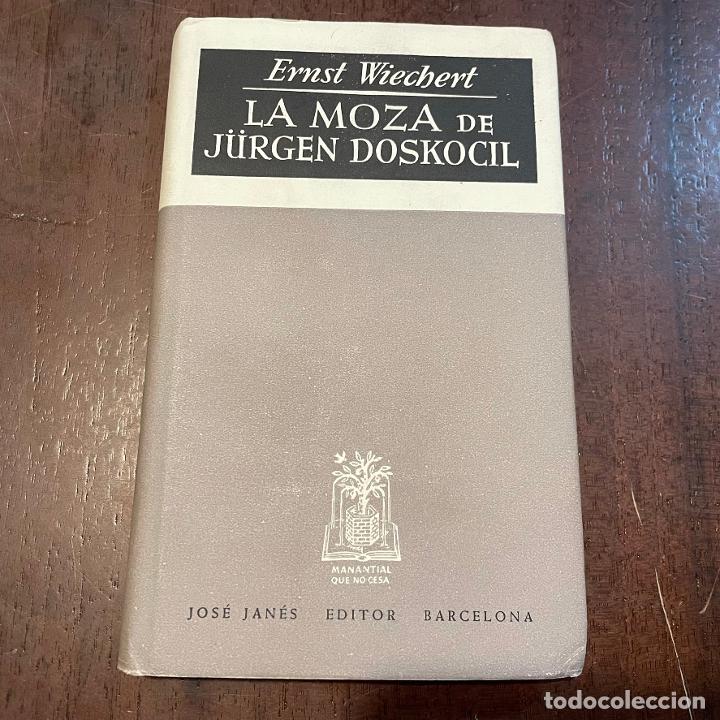 Libros: La moza de J&uuml;rgen Doskocil - Ernst Wiechert - Foto 1