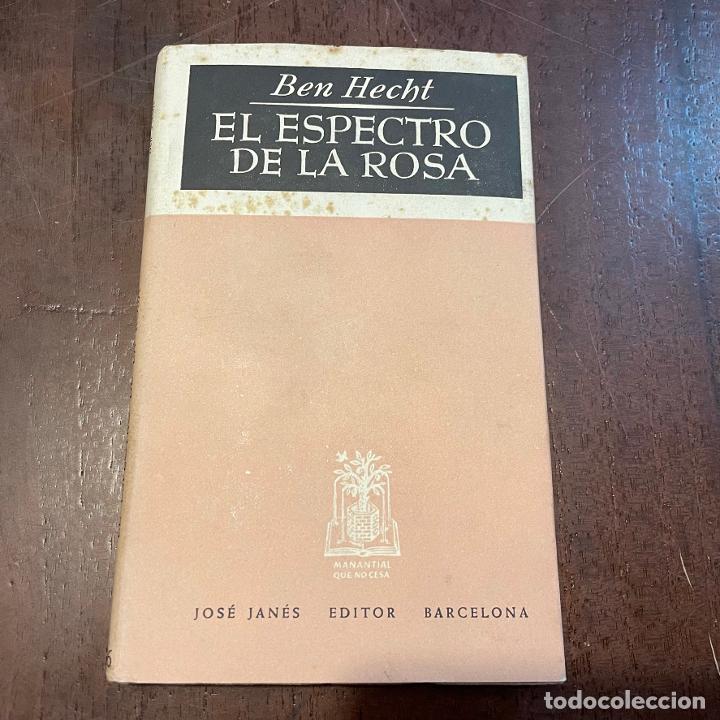 Libros: El espectro de la rosa - Ben Hecht - Foto 1